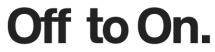 Logo Off To On